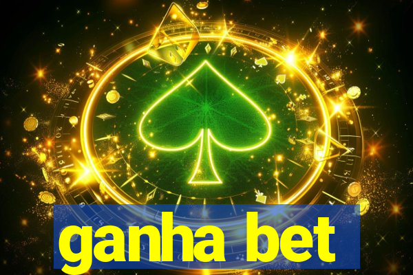 ganha bet